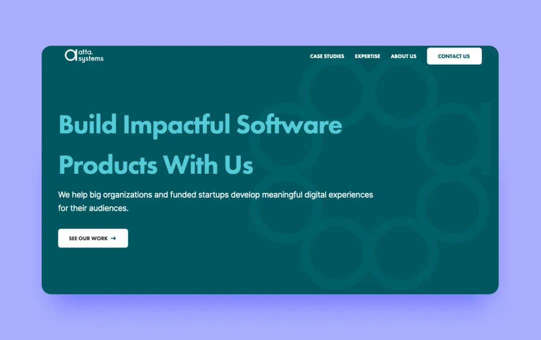 Atta Systems website hero: Build Impactful Software Products With Us