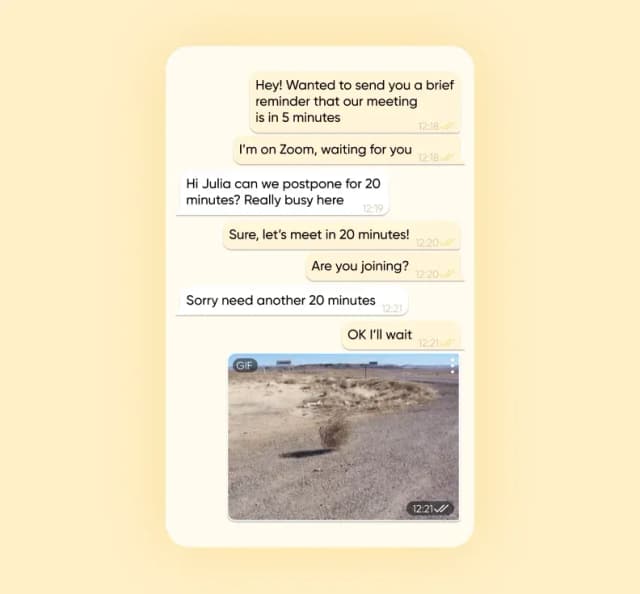 Chat where a client keeps postponing the meeting, ending with a tumbleweed GIF