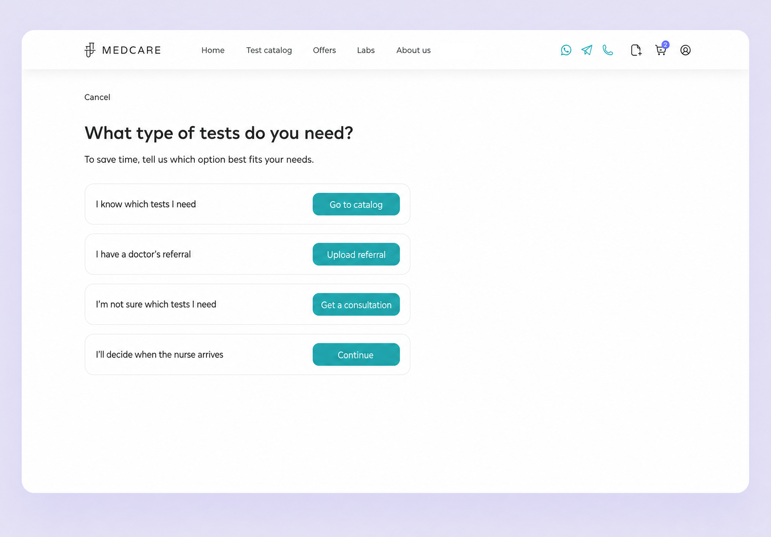 Choosing the type of test in MedCare